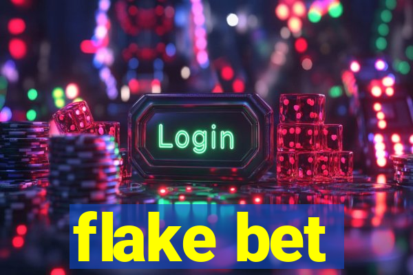 flake bet